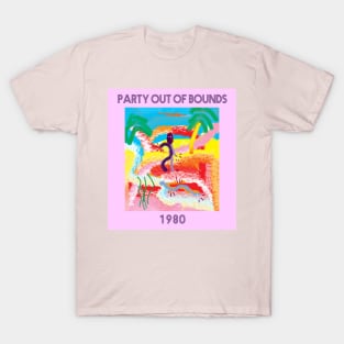 Party Out of Bounds T-Shirt